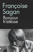 Cover-Bild zum Titel 'Bonjour tristesse' von 'Françoise Sagan'