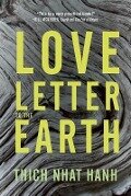 Love Letter to the Earth - Thich Nhat Hanh