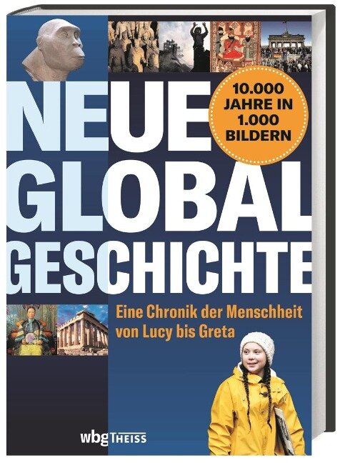 Neue Globalgeschichte - Klaus Berndl, Markus Hattstein, Arthur Knebel, Hermann-Josef Udelhoven