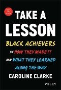 Take a Lesson - Caroline V. (Black Enterprise magazine, New Rochelle, NY) Clarke