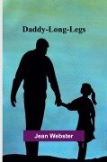 Cover-Bild zum Titel 'Daddy-Long-Legs' von 'Jean Webster'