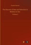 Cover-Bild zum Titel 'The Descent of Man and Selection in Relation to Sex' von 'Charles Darwin'