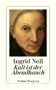 Cover-Bild zum Titel 'Kalt ist der Abendhauch' von 'Ingrid Noll'