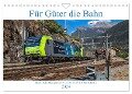 Für Güter die Bahn (Wandkalender 2024 DIN A4 quer), CALVENDO Monatskalender - Stefan Schulthess
