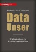 Data Unser - Lars Luck, Thomas Ramge, Björn Bloching