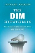 The DIM Hypothesis - Leonard Peikoff