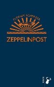 Cover-Bild zum Titel 'Zeppelinpost' von 'Florian Scherzer'
