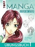 Manga Step by Step Übungsbuch 1 - Gecko Keck