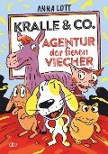 Kralle & Co. - Agentur der fiesen Viecher - Anna Lott