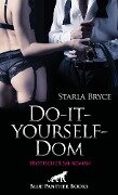 Do-it-yourself-Dom | Erotischer SM-Roman - Starla Bryce