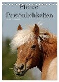 Pferde-Persönlichkeiten - ausdrucksstarke Gesichter verschiedener Pferderassen (Tischkalender 2024 DIN A5 hoch), CALVENDO Monatskalender - Ramona Dünisch - Www. Ramona-Duenisch. De