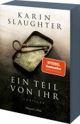 Cover-Bild zum Titel 'Ein Teil von ihr' von 'Karin Slaughter'