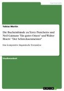 Die Bucheinbände zu Terry Pratchetts und Neil Gaimans "Ein gutes Omen" und Walter Moers' "Der Schrecksenmeister" - Tobias Martin