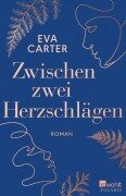 Cover-Bild zum Titel 'Zwischen zwei Herzschlägen' von 'Eva Carter'