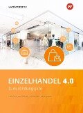 Cover-Bild zum Titel 'Einzelhandel 4.0 Schulbuch. 2. Ausbildungsjahr' von 'Rainer Tegeler, Hans Jecht, Peter Limpke, Marcel Kunze'