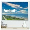 Zeeland - Wasser, Sand und Meer (hochwertiger Premium Wandkalender 2024 DIN A2 quer), Kunstdruck in Hochglanz - Herbert Böck