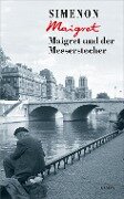 Maigret und der Messerstecher - Georges Simenon