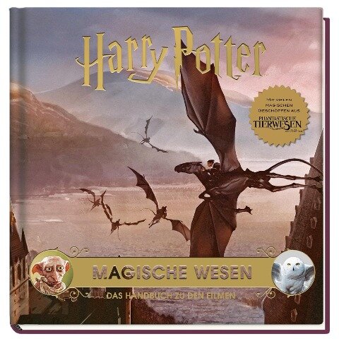 Harry Potter: Magische Wesen - Das Handbuch zu den Filmen - Insight Editions