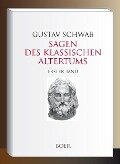 Sagen des klassischen Altertums Band 1 - Gustav Schwab