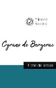 Cyrano de Bergerac de Edmond Rostand (fiche de lecture et analyse complète de l'oeuvre) - Edmond Rostand