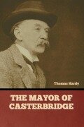 Cover-Bild zum Titel 'The Mayor of Casterbridge' von 'Thomas Hardy'