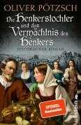 Cover-Bild zum Titel 'Die Henkerstochter und das Vermächtnis des Henkers' von 'Oliver Pötzsch'