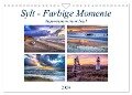 Sylt - Farbige Momente (Wandkalender 2024 DIN A4 quer), CALVENDO Monatskalender - Joachim Hasche