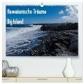 Hawaiianische Träume Big Island (hochwertiger Premium Wandkalender 2024 DIN A2 quer), Kunstdruck in Hochglanz - Rolf-Dieter Hitzbleck