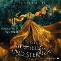 Ein Kleid aus Seide und Sternen 1: Ein Kleid aus Seide und Sternen - Elizabeth Lim
