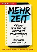 Cover-Bild zum Titel 'Mehr Zeit' von 'Jake Knapp, John Zeratsky'