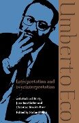 Interpretation and Overinterpretation - Umberto Eco, Eco Umberto