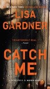 Cover-Bild zum Titel 'Catch Me' von 'Lisa Gardner'