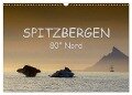 Spitzbergen 80° Nord (Wandkalender 2024 DIN A3 quer), CALVENDO Monatskalender - Ralf Weise
