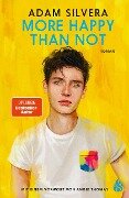 More Happy Than Not - Adam Silvera