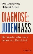 Diagnose: Judenhass - Eva Gruberová, Helmut Zeller
