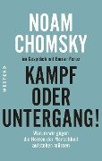 Kampf oder Untergang! - Noam Chomsky, Emran Feroz