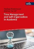 Cover-Bild zum Titel 'Time Management and Self-Organisation in Academia' von 'Andrea Tschirf, Markus Riedenauer'