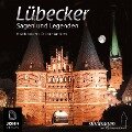 Lübecker Sagen und Legenden - Christine Giersberg