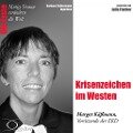 Krisenzeichen im Westen - Die EKD-Ratsvorsitzende Margot Käßmann - Ingo Rose, Barbara Sichtermann