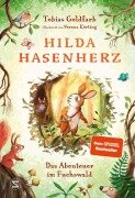 Cover-Bild zum Titel 'Hilda Hasenherz. Das Abenteuer im Fuchswald' von 'Tobias Goldfarb'