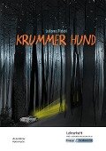 Krummer Hund - Juliane Pickel - Lehrerheft - M-Niveau - Florian Fuchs, Alena Krämer