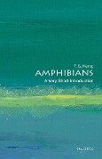 Amphibians: A Very Short Introduction - T S Kemp