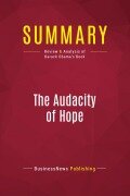 Cover-Bild zum Titel 'Summary: The Audacity Of Hope' von 'Businessnews Publishing'