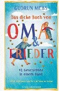 Das dicke Buch von Oma und Frieder - Gudrun Mebs