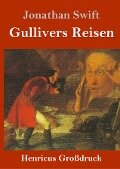 Gullivers Reisen (Großdruck) - Jonathan Swift