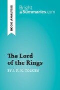The Lord of the Rings by J. R. R. Tolkien (Book Analysis) - Bright Summaries