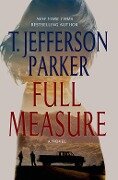 Full Measure - T. Jefferson Parker