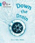 Down the Drain - Clare Helen Welsh