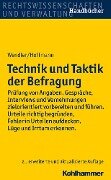 Technik und Taktik der Befragung - Axel Wendler, Helmut Hoffmann