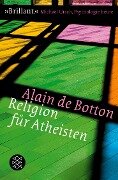Religion für Atheisten - Alain de Botton